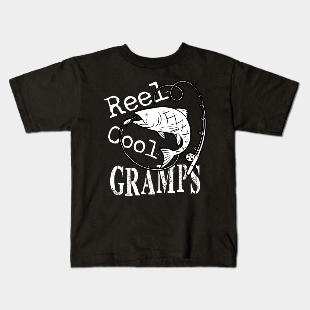 Reel Cool Dad Funny Word Pun Fishing Fathers Day T Shirt GRAMPS Kids T-Shirt by finchandrewf